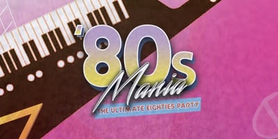 [NATIONAL, SAVE 50%] 80s Mania Ticket Offer on TIX