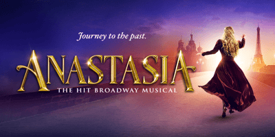 ANASTASIA The Musical